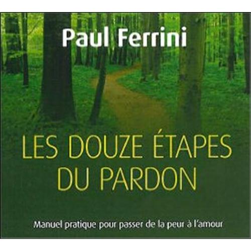 Les Douze Étapes Du Pardon - (2 Cd Audio)