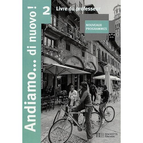 Italien Andiamo...Di Nuovo! 2 - Livre Du Professeur