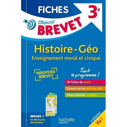 Histoire-Géo Enseignement Moral Et Civique 3e - Fiches