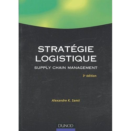 Stratégie Logistique - Supply Chain Management