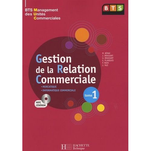 Gestion De La Relation Commerciale Bts Muc - Tome 1 (1 Cd-Rom)