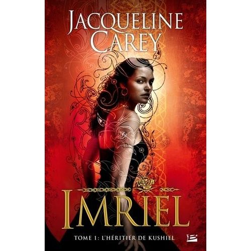 L'héritier De Kushiel Tome 1 - Imriel
