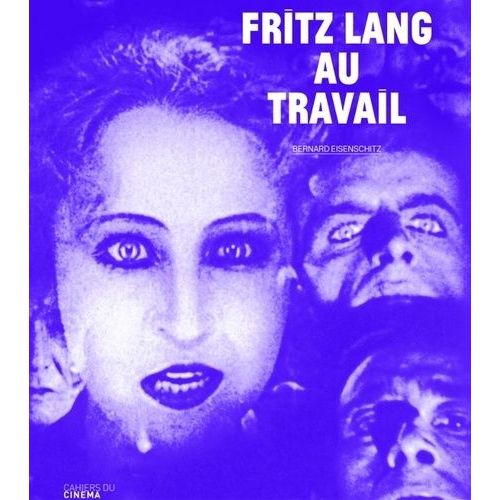 Fritz Lang Au Travail