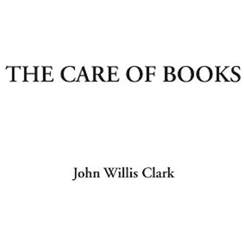 The Care Of Books