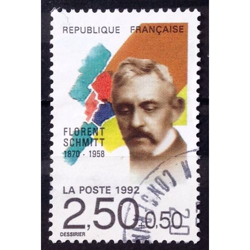 Musiciens Célèbres - Florent Schmitt 2,50+0,50 (Superbe N° 2749) Obl Cachet Rond - France Année 1992 - N28622
