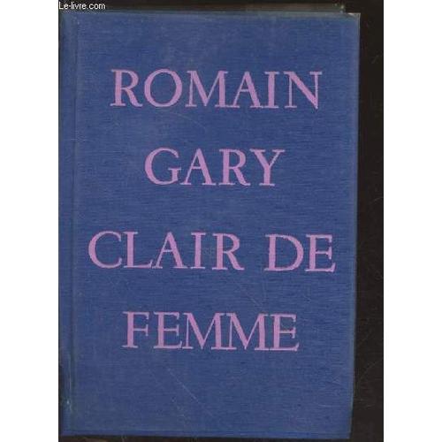 Clair De Femme (Collection : Le Cercle Du Nouveau Livre)