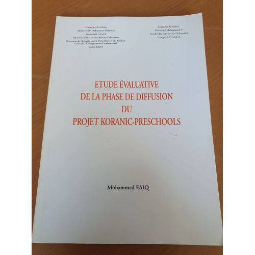 Étude Evaluative De La Phase De Diffusion Du Project Koranic Preschools (Faiq 1996)