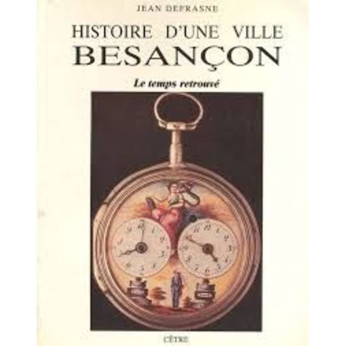 Histoire D Une Ville Besancon