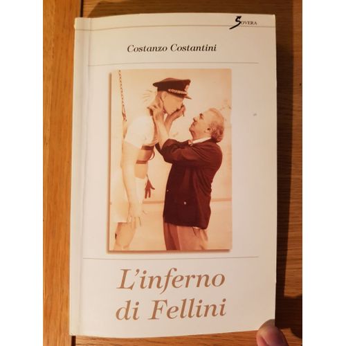 Costanzo Costantini - L'inferno Di Fellini