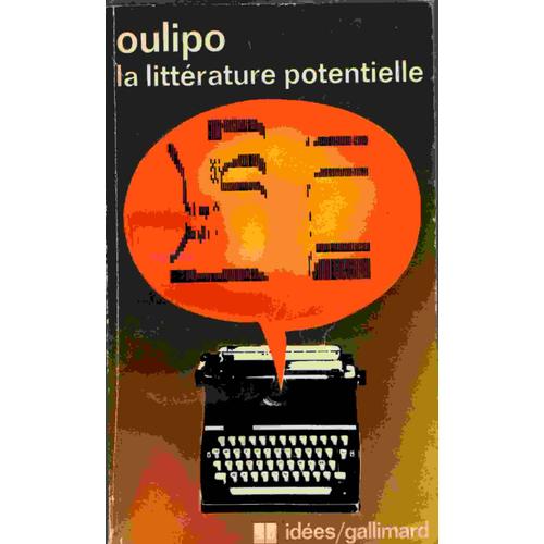 Oulipo - La Littérature Potentielle