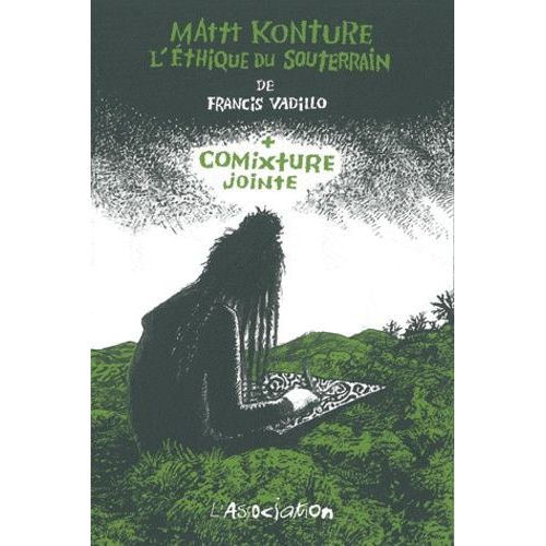 Comixture Jointe - Avec Le Film L'éthique Du Souterrain (1 Dvd)