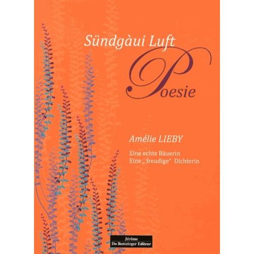 Poésies Sündgàaui Luft - Edition En Alémanique