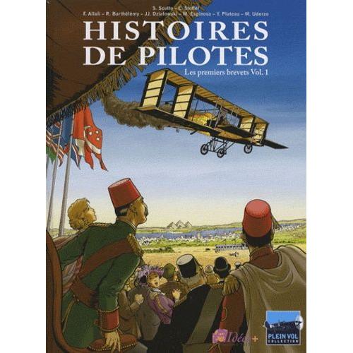 Histoires De Pilotes Tome 1 - Les Premiers Brevets