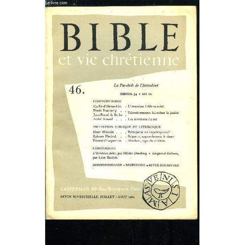 Bible Et Vie Chrétienne N° 46 - L Intendant Fidèle Et Avisé (Luc 12, 42-44) Par Cyrille D Alexandrie, Yahweh Exercera Lui Même La Justice (Ps. 82) Par Evode Beaucamp, Jean Pascal De Relles, Les(...)