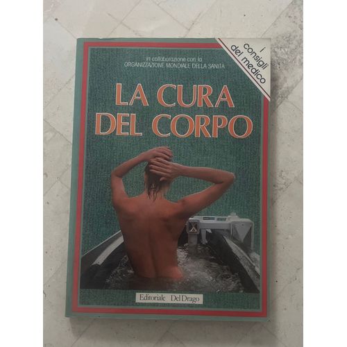 La Cura Del Corpo, By P. De Graciansky 