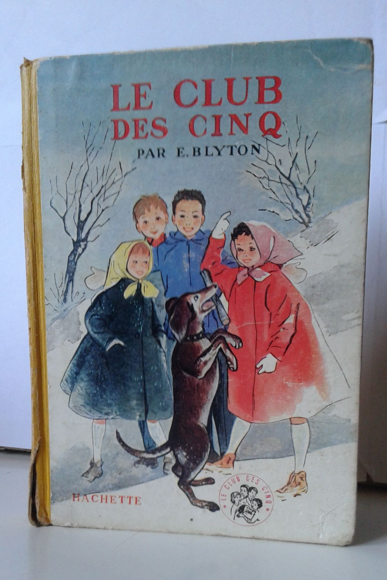 Le Club Des Cinq, Enid Blyton, Traductions Hélène Commin, Illustrations Simone Baudoin, Hachette 1955