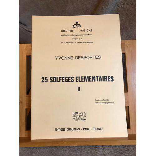 Yvonne Desportes 25 Solfèges Élémentaires Volume 2 Partition Éd. Choudens
