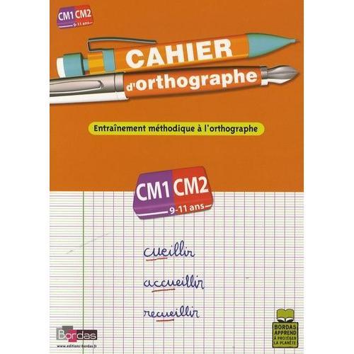 Cahier D'orthographe Cm1-Cm2