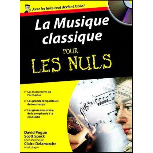 La Musique Classique Pour Les Nuls - (1 Cd Audio)