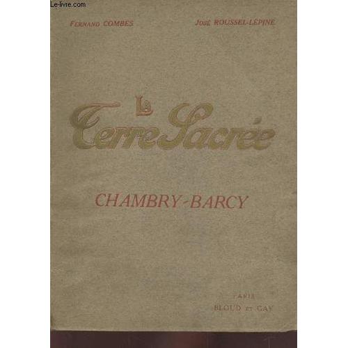 La Terre Sacrée D Après Les Dessins Originaux De Fernard Combes - Première Série - Champs De Bataille De La Marne : Chambry Et Barcy.