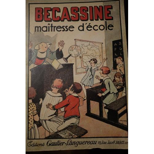 Bécassine Maîtresse D'école Par Caumery/ Pinchon Album Souple (1929) Avec Timbre Gauthier Languereau.
