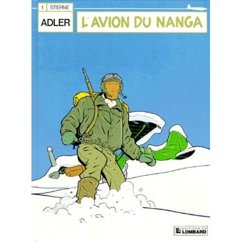 Adler Tome 1 - L'avion Du Nanga