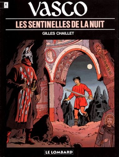 Vasco Tome 4 - Les Sentinelles De La Nuit