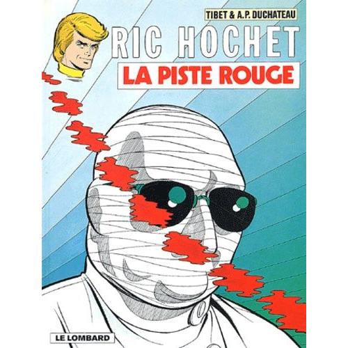 Ric Hochet Tome 24 : La Piste Rouge