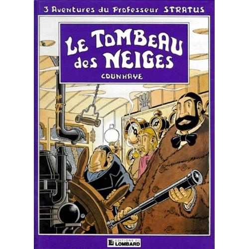 Professeur Stratus Tome 1 - Le Tombeau Des Neiges