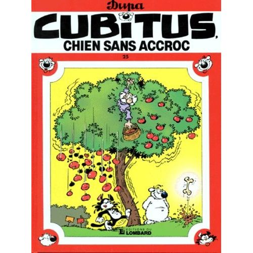 Cubitus Tome 25 : Chien Sans Accroc