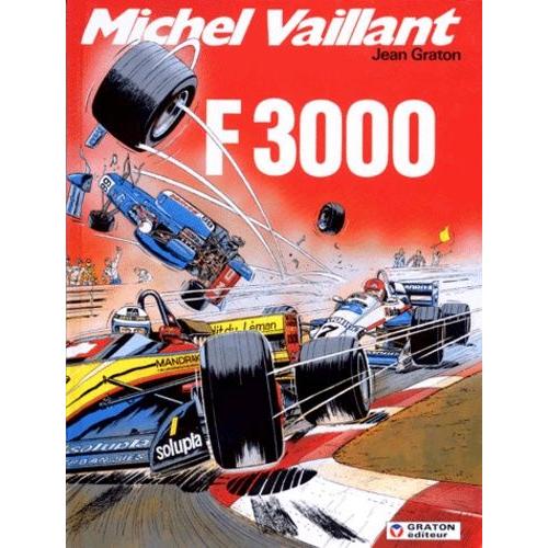 Michel Vaillant Tome 52 - F 3000