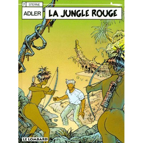 Adler Tome 7 - La Jungle Rouge
