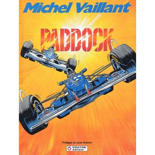 Michel Vaillant Tome 58 - Paddock