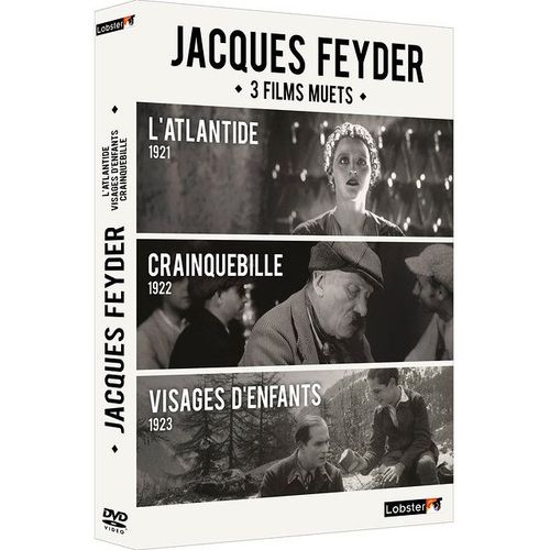 Jacques Feyder - 3 Films Muets : L'atlantide + Crainquebille + Visages D'enfants