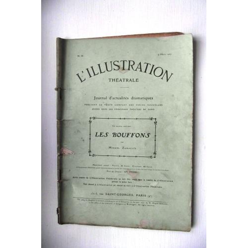L'illustration Théâtrale Du 9 Mars 1907.Les Bouffons Par Miguel Zamacoïs