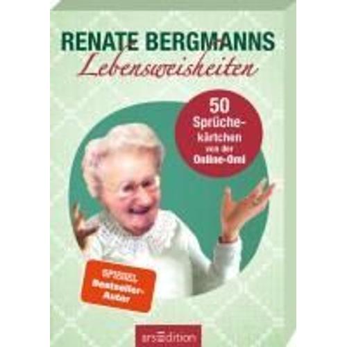 Renate Bergmanns Lebensweisheiten