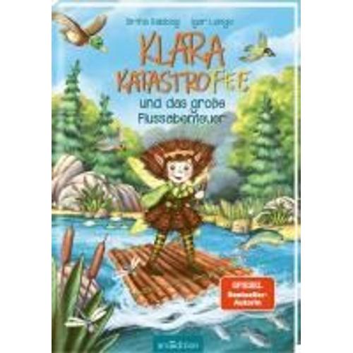 Klara Katastrofee Und Das Große Flussabenteuer (Klara Katastrofee 3)