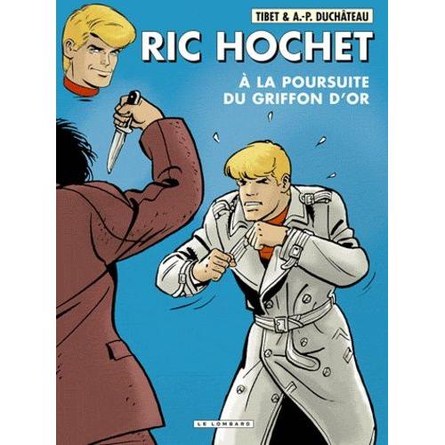 Ric Hochet Tome 78 - A La Poursuite Du Griffon D'or