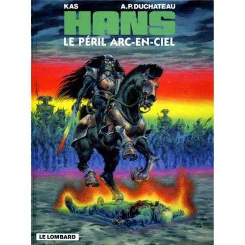 Hans Numero 10 : Le Peril Arc-En-Ciel