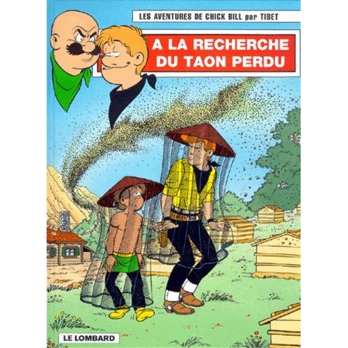 Chick Bill Tome 62 : A La Recherche Du Taon Perdu