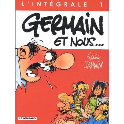 Germain Et Nous - L'intégrale Tome 1