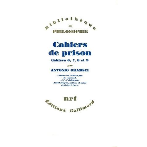 Cahiers De Prison - Tome 2, Cahiers 6, 7, 8, 9