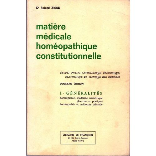 Matière Médicale Homéopathique Constitutionnelle - I. Généralités