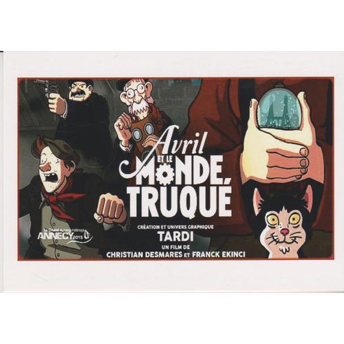 Carte Postale Tardi Jacques Affiche Film Avril Et Le Monde Truqué 2015