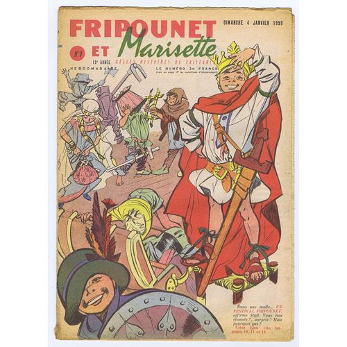 Fripounet Et Marisette - Année 1959 - N° 1 - 4 Janvier 1959 - Le Piolet Brisé Par Herboné - Les Indégonflables De Chantovent Par Rose Dardennes - Sylvain, Sylvette Et Leurs Aventures - Sa Sainteté(...)
