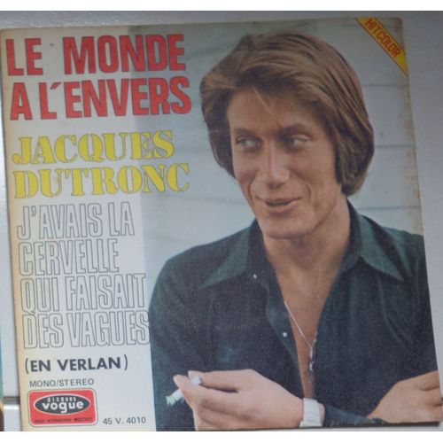 " Le Monde A L'envers"" J' Avais La Cervelle Qui Faisait Des Vagues"