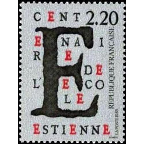 Centenaire De L'école Estienne (École Supérieure Des Arts Et Industries Graphiques) Année 1989 N° 2563 Yvert Et Tellier Luxe