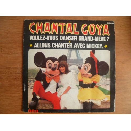 Disque 45t Chantal Goya Voulez-Vous Danser Grand-Mère ? Allons Chanter Avec Mickey
