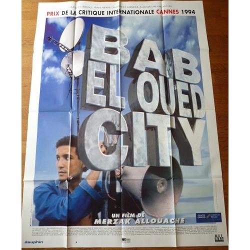 Babel Oued City De Merzak Allouache Avec Hassan Abdou, Nadia Kaci... - Affiche Originale De Cinéma Format 120 Cm X 160 Cm