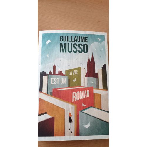 La Vie Est Un Roman